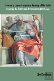 Toward A Canon-Conscious Reading Of The Bible