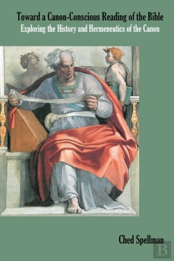 Bertrand.pt - Toward A Canon-Conscious Reading Of The Bible