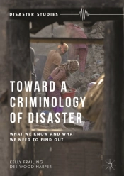 Toward A Criminology Of Disaster