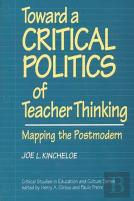 Toward A Critical Politics Of Teacher Thinking