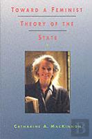 Toward A Feminist Theory Of The State