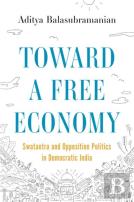 Toward A Free Economy