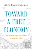 Toward A Free Economy