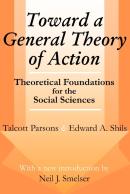 Toward A General Theory Of Action