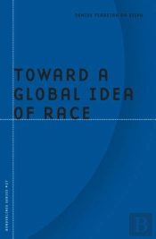 Toward A Global Idea Of Race