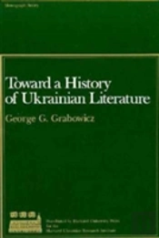 Toward A History Of Ukrainian Literature
