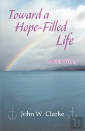 Toward A Hope-Filled Life