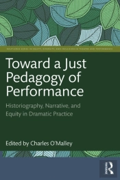 Toward A Just Pedagogy Of Performance