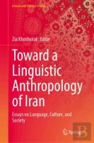 Toward A Linguistic Anthropology Of Iran