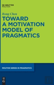Toward A Motivation Model Of Pragmatics