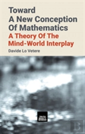 Toward A New Conception Of Mathematics