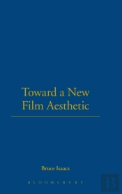 Toward A New Film Aesthetic