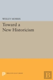 Toward A New Historicism