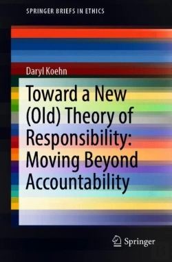 Bertrand.pt - Toward A New (Old) Theory Of Responsibility: Moving Beyond Accountability
