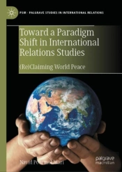 Toward A Paradigm Shift In International Relations Studies