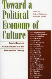 Toward A Political Economy Of Culture