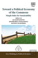 Toward A Political Economy Of The Commons - Simple Rules For Sustainability
