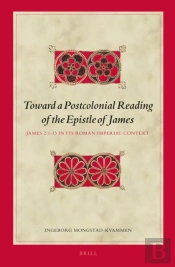 Toward A Postcolonial Reading Of The Epistle Of James
