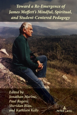 Bertrand.pt - Toward A Re-Emergence Of James Moffett'S Mindful, Spiritual, And Student-Centered Pedagogy