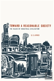 Toward A Reasonable Society