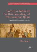Toward A Reflexive Political Sociology Of The European Union