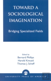 Toward A Sociological Imagination