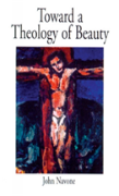 Toward A Theology Of Beauty