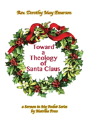 Toward A Theology Of Santa Claus