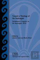 Toward A Theology Of The Septuagint