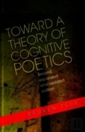 Toward A Theory Of Cognitive Poetics