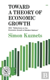 Toward A Theory Of Economic Growth