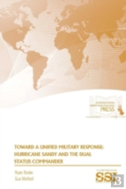Bertrand.pt - Toward A Unified Military Response: Hurricane Sandy And The Dual Status Commander