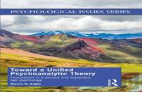 Toward A Unified Psychoanalytic Theory