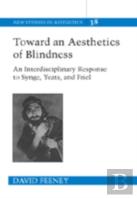 Toward An Aesthetics Of Blindness