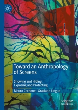 Bertrand.pt - Toward An Anthropology Of Screens