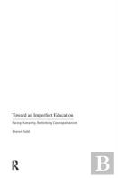 Toward An Imperfect Education