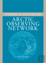 Toward An Integrated Arctic Observing Network