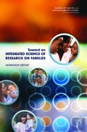 Toward An Integrated Science Of Research On Families
