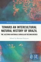 Toward An Intercultural Natural History Of Brazil