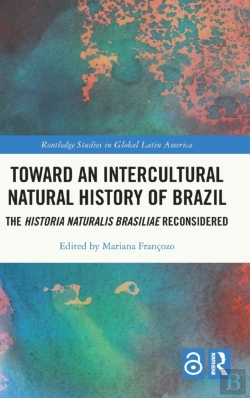 Bertrand.pt - Toward An Intercultural Natural History Of Brazil
