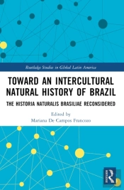 Toward An Intercultural Natural History Of Brazil