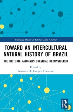 Bertrand.pt - Toward An Intercultural Natural History Of Brazil