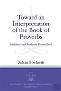 Bertrand.pt - Toward An Interpretation Of The Book Of Proverbs