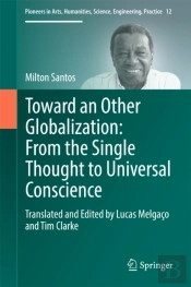 Toward An Other Globalization: From The Single Thought To Universal Conscience