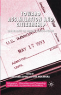 Toward Assimilation And Citizenship