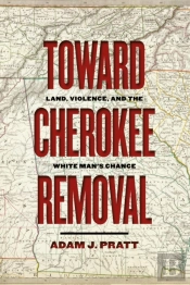 Toward Cherokee Removal