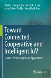 Toward Connected, Cooperative And Intelligent Iov