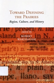 Toward Defining The Prairies