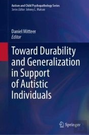 Toward Durability And Generalization In Support Of Autistic Individuals