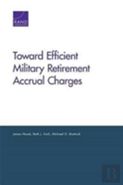 Toward Efficient Military Retirement Accrual Charges